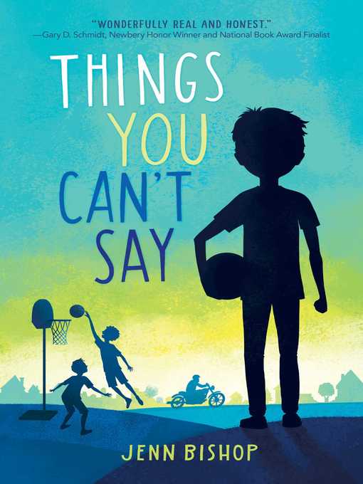 Title details for Things You Can't Say by Jenn Bishop - Wait list
